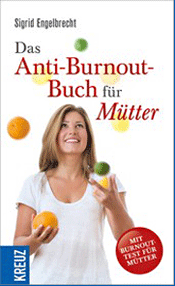 Antiburnoutbuch für Mütter